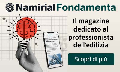 Namirial Fondamenta il magazine dedicato al professionista dell'edilizia